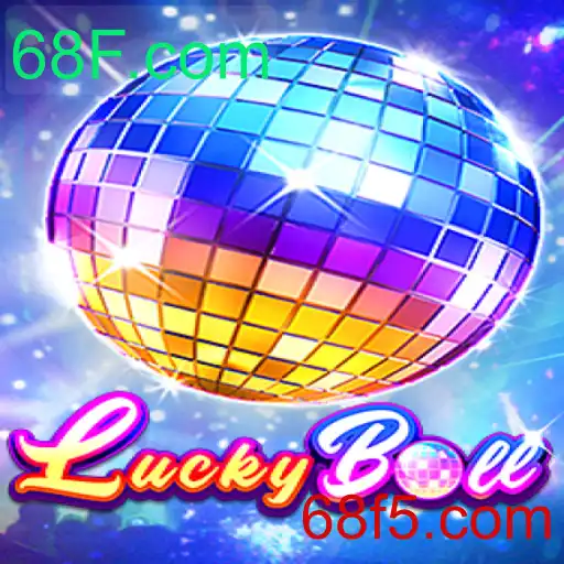 Descubra LuckyBall: O Novo Sensação dos Jogos em 68F.com