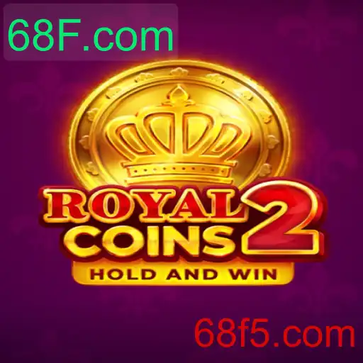 RoyalCoins2: Descubra a Emoção do Jogo com 68F.com